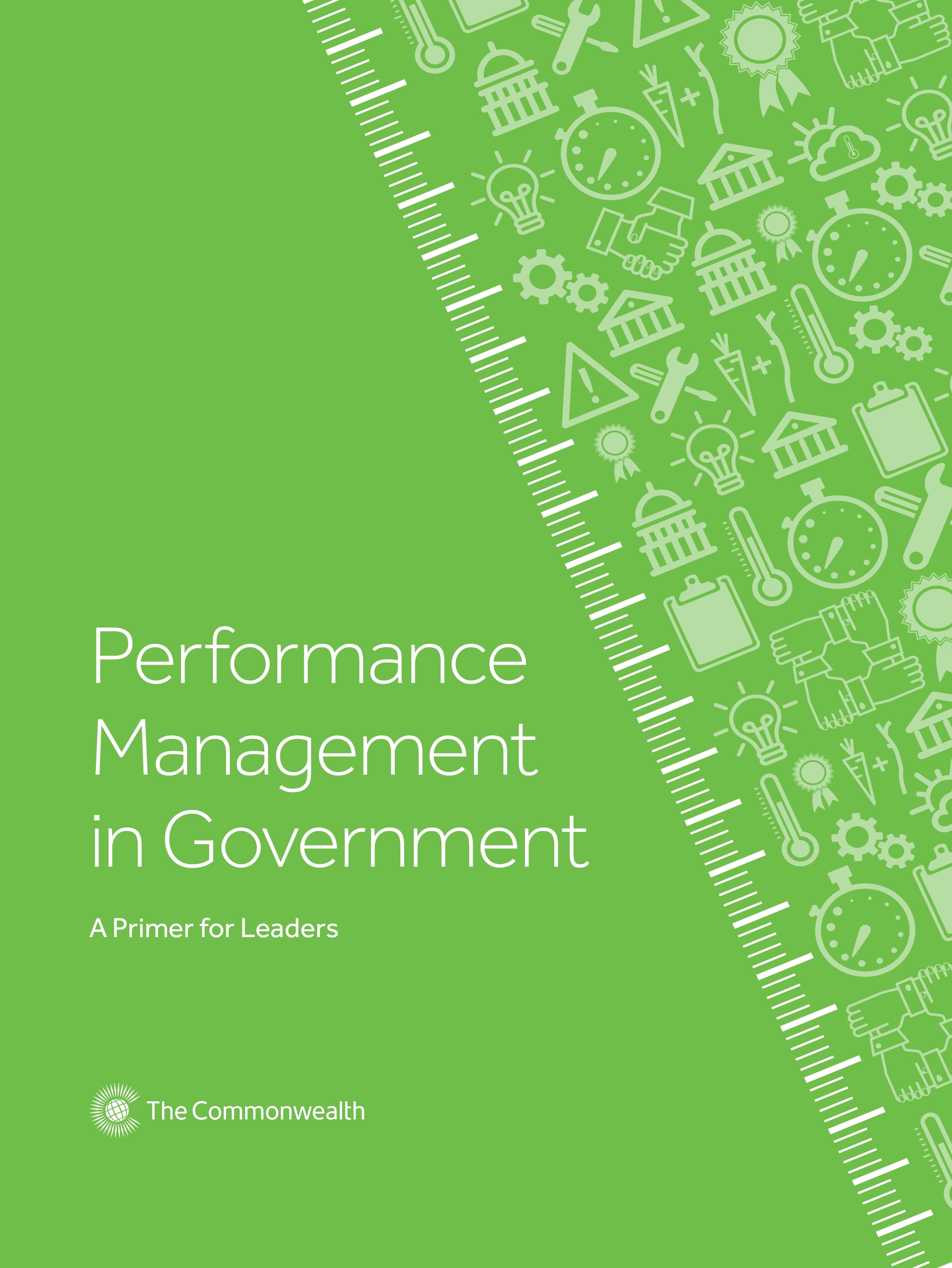 Cover page: Performance Management in Government — A Primer for Leaders